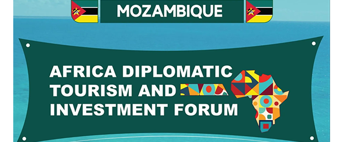 Fórum de Diplomacia, Turismo e Investimento: a ‘’casa comum’’ das ambições de toda a África